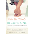 When Two Become One: Enhancing Sexual Intimacy in Marriage