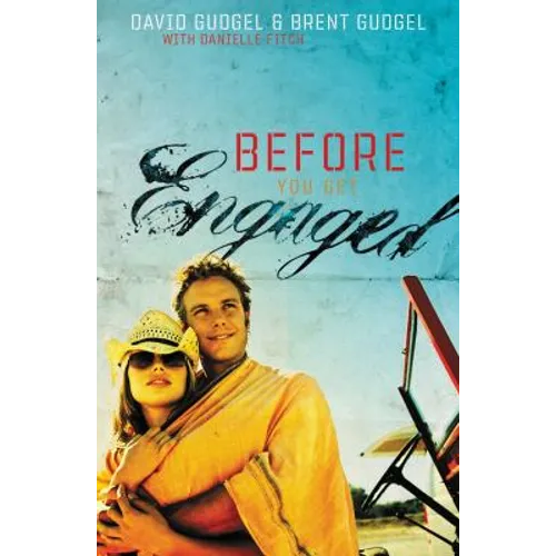 The Before You Get Engaged