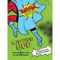 Bazooka Boy's, Knowing God, Bible Study & Workbook