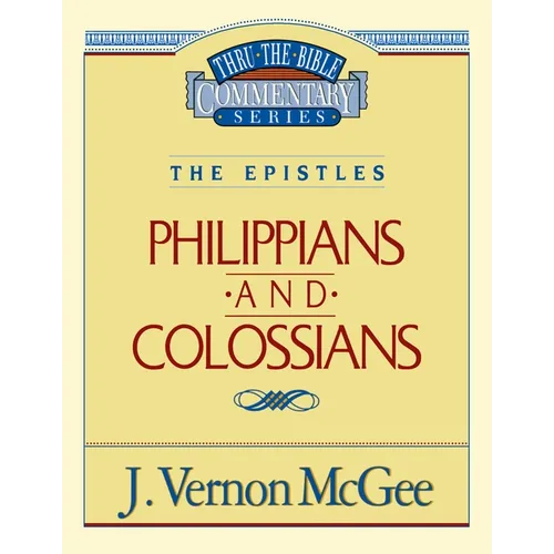 Thru the Bible Vol. 48: The Epistles (Philippians/Colossians): 48