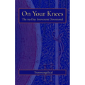 On Your Knees: The 69-Day Irreverent Devotional