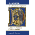 1 Samuel as Christian Scripture: A Theological Commentary