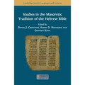 Studies in the Masoretic Tradition of the Hebrew Bible