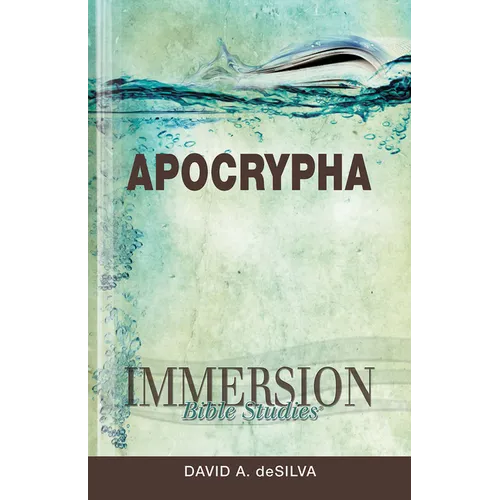 Immersion Bible Studies: Apocrypha