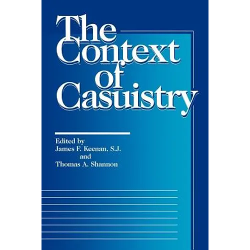 The Context of Casuistry