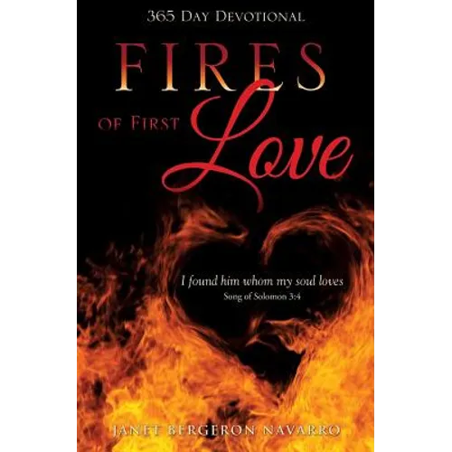 Fires of First Love
