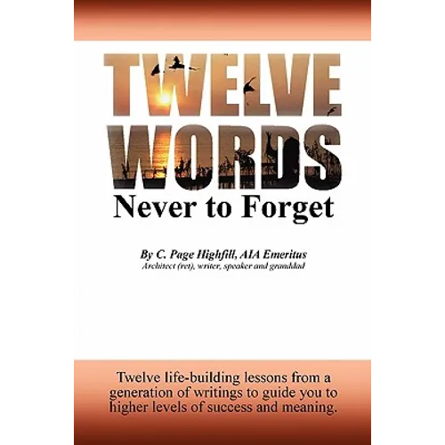 Twelve Words Never to Forget
