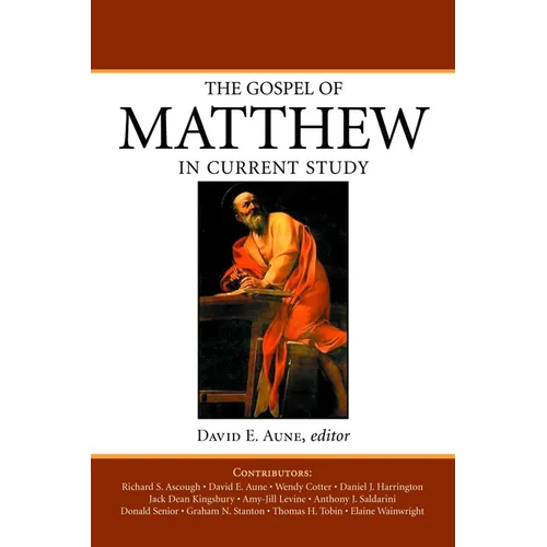 The Gospel of Matthew in Current Study