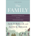 The Family: A Christian Perspective on the Contemporary Home