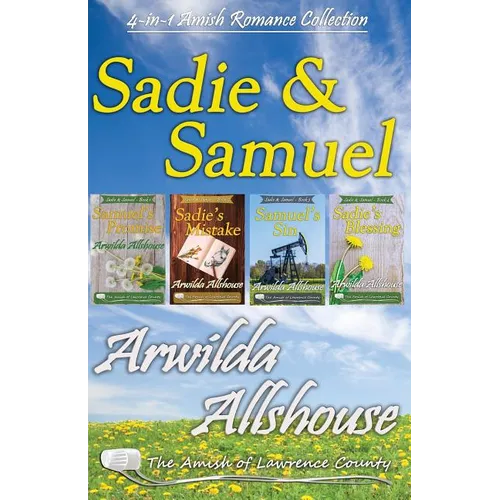 Amish Romance: Sadie and Samuel Collection (4 in 1 Book Boxed Set): The Amish of Lawrence County, PA