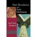 Paul, Thessalonica, and Early Christianity