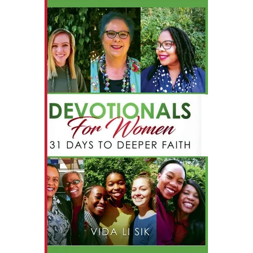 Devotionals For Women: 31 Days To Deeper Faith