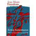 Jesus Means Freedom