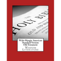 Wide-Margin American Standard Version Old Testament: Wisdom Literature