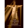 The Crucifixion of Hyacinth: Jews, Christians, and Homosexuals from Classical Greece to Late Antiquity