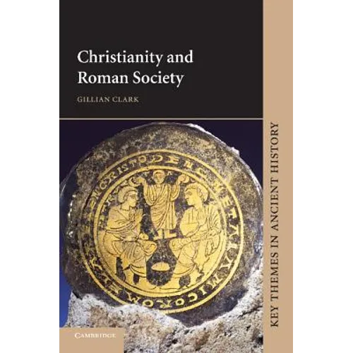 Christianity and Roman Society