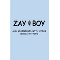 Zayboy and Adventures with Jesus: Sheild of Faith