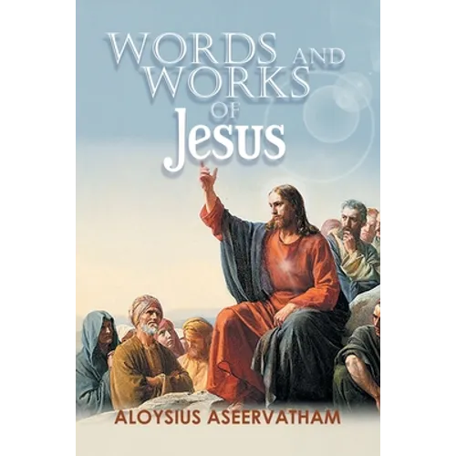 Words and Works of Jesus