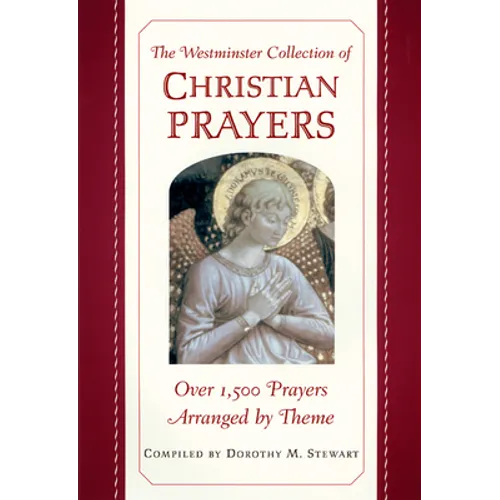 The Westminster Collection of Christian Prayers