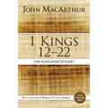 The 1 Kings 12 to 22: The Kingdom Divides