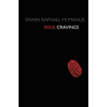 The Soul Cravings: An Exploration of the Human Spirit
