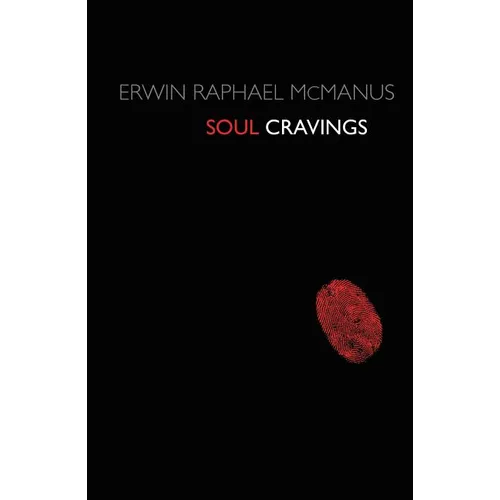 The Soul Cravings: An Exploration of the Human Spirit