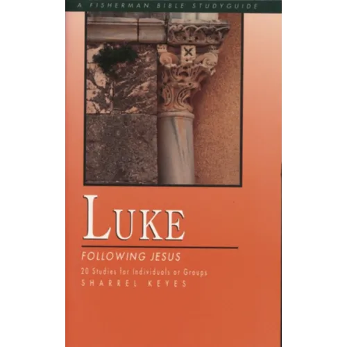 Luke: Following Jesus