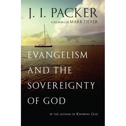 Evangelism and the Sovereignty of God