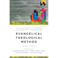 Evangelical Theological Method: Five Views