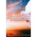 Redeemed: God's Grace Helps Us Overcome