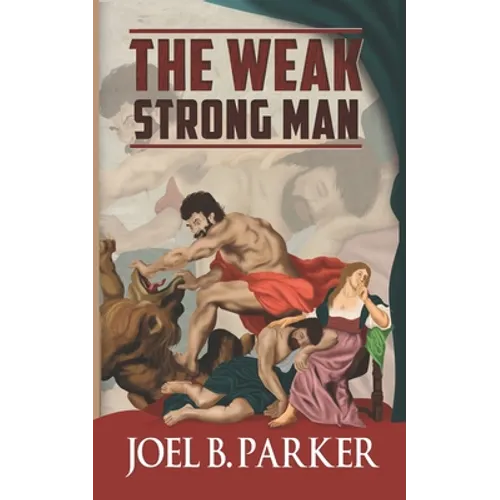 The Weak Strong Man
