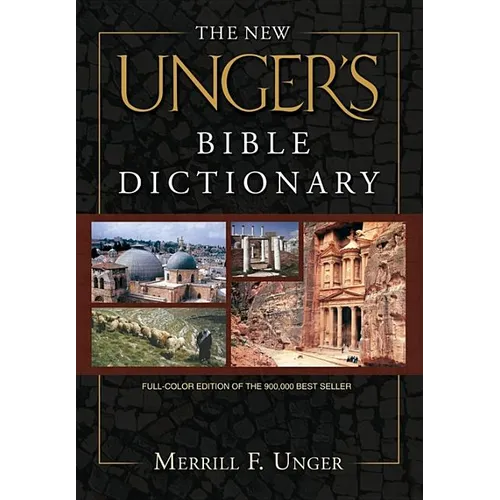 The Unger's Bible Dictionary