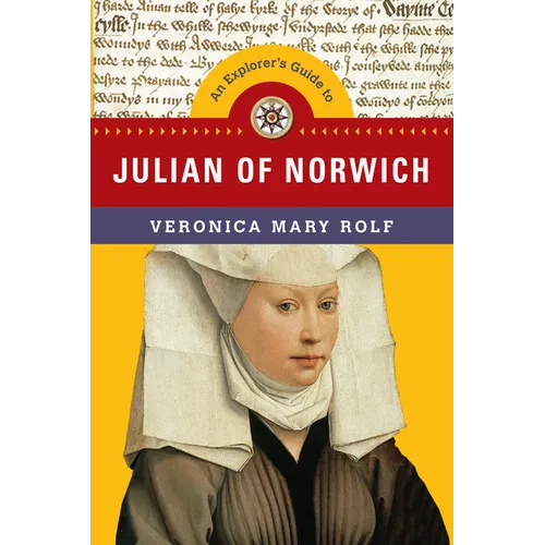 An Explorer's Guide to Julian of Norwich