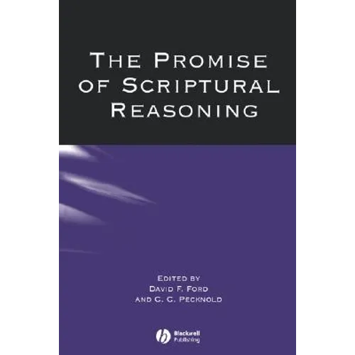 The Promise of Scriptural Reasoning