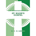 The Interpretation of St. Mark's Gospel