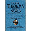 The Doing Theology in Today's World: Essays in Honor of Kenneth S. Kantzer
