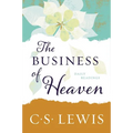 The Business of Heaven: Daily Readings