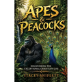 Apes & Peacocks
