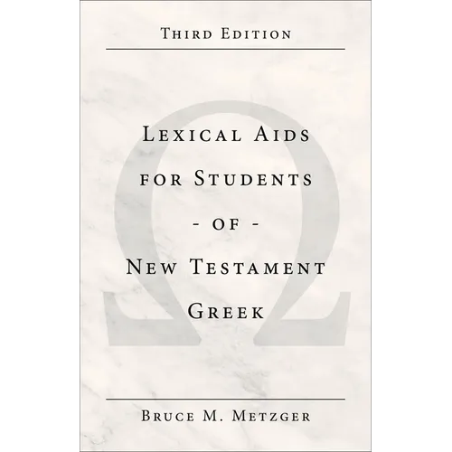 Lexical AIDS for Students of New Testament Greek