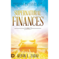 Supernatural Finances: Heaven's Blueprint for Blessing and Increase