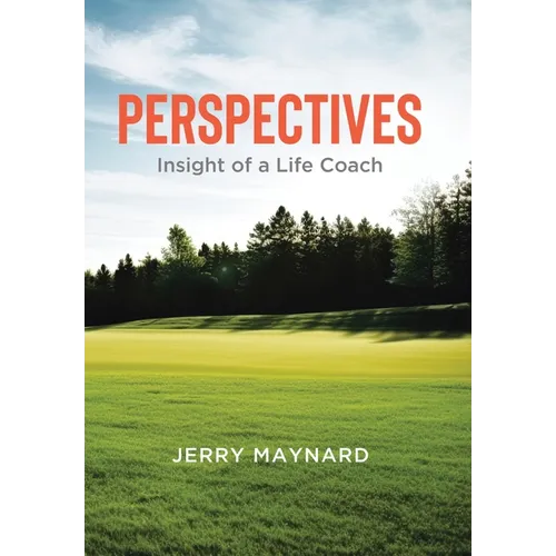 Perspectives: Insight of a Life Coach