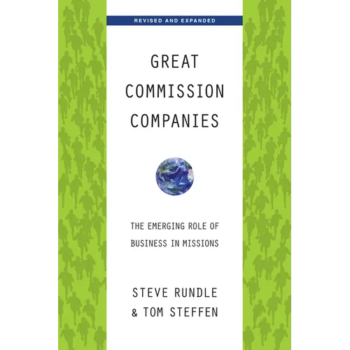 Great Commission Companies: The Emerging Role of Business in Missions