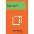 Tough Minded Management