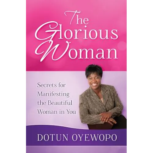 The Glorious Woman