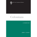 Colossians: A Commentary