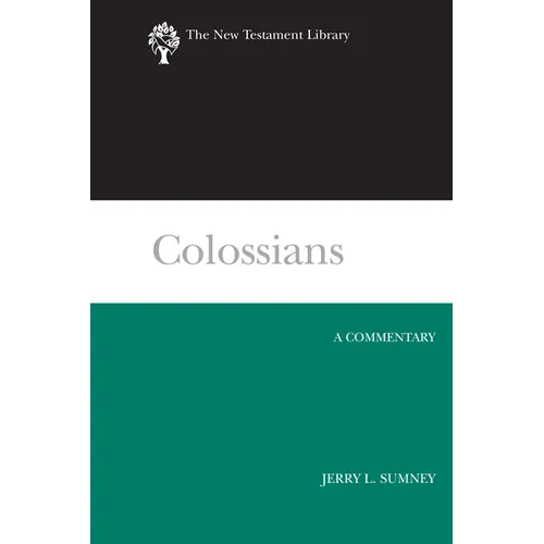 Colossians: A Commentary