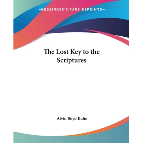 The Lost Key to the Scriptures