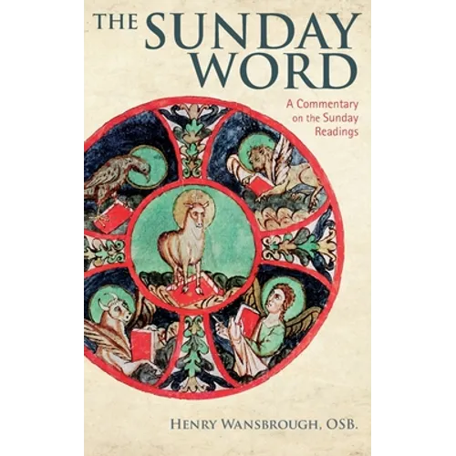 The Sunday Word: A Commentary on the Sunday Readings