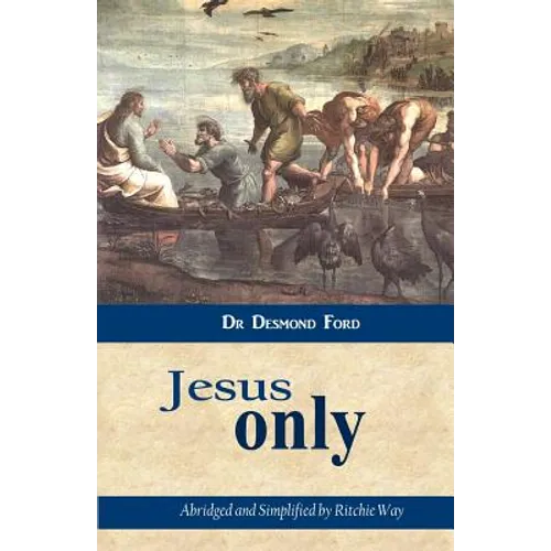 Jesus Only