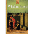 Wisdom Books: Job, Psalms, Proverbs, Ecclesiastes, Song of Songs, Wisdom, Sirach